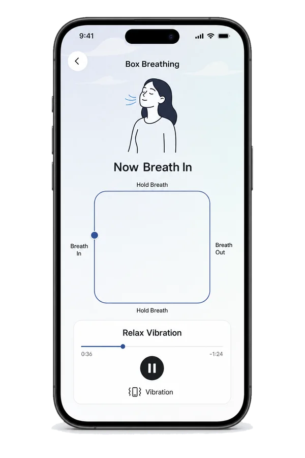 A box breathing session: Now Breath In, with a square breathing guide and the Relax Vibration player.