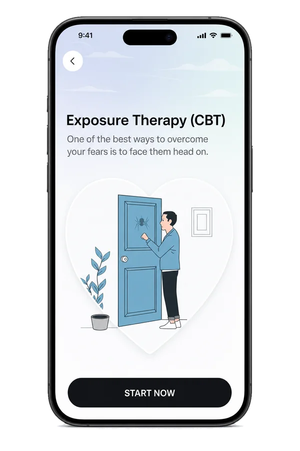 Exposure Therapy (CBT): One of the best ways to overcome your fears is to face them head on. A START NOW button.