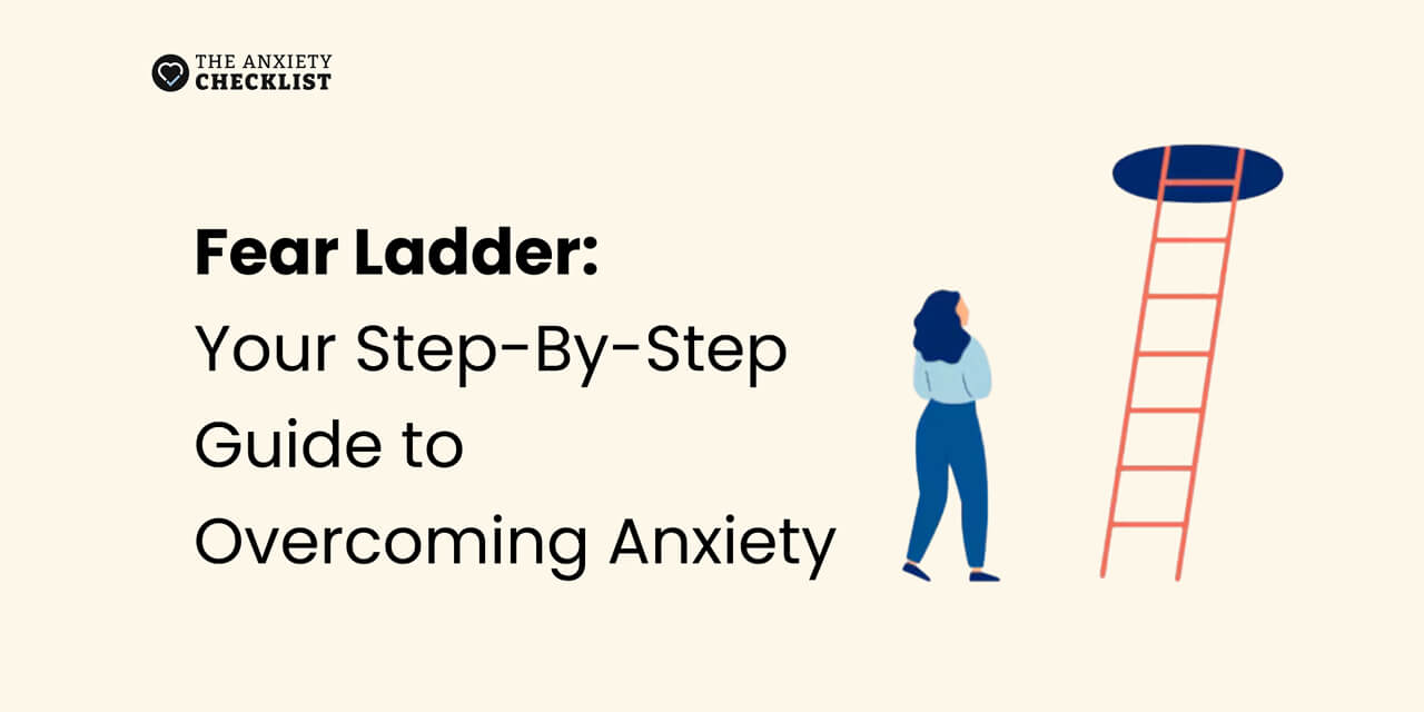 /_next/static/media/fear-ladder-anxiety-tools-seo.10b553a9.jpg