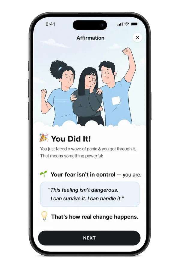 The You Did It! screen: your fear isn't in control, you are. This feeling isn't dangerous, I can handle it.