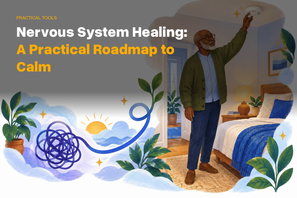 Nervous System Healing: A Practical Roadmap to Calm